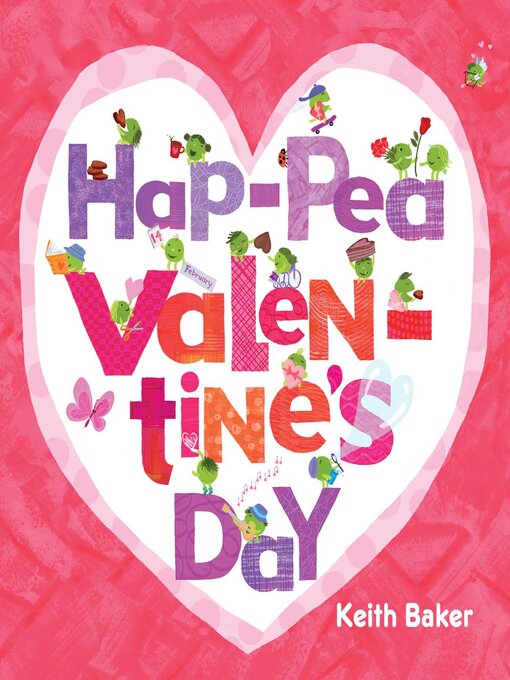 Title details for Hap-Pea Valentine's Day by Keith Baker - Available